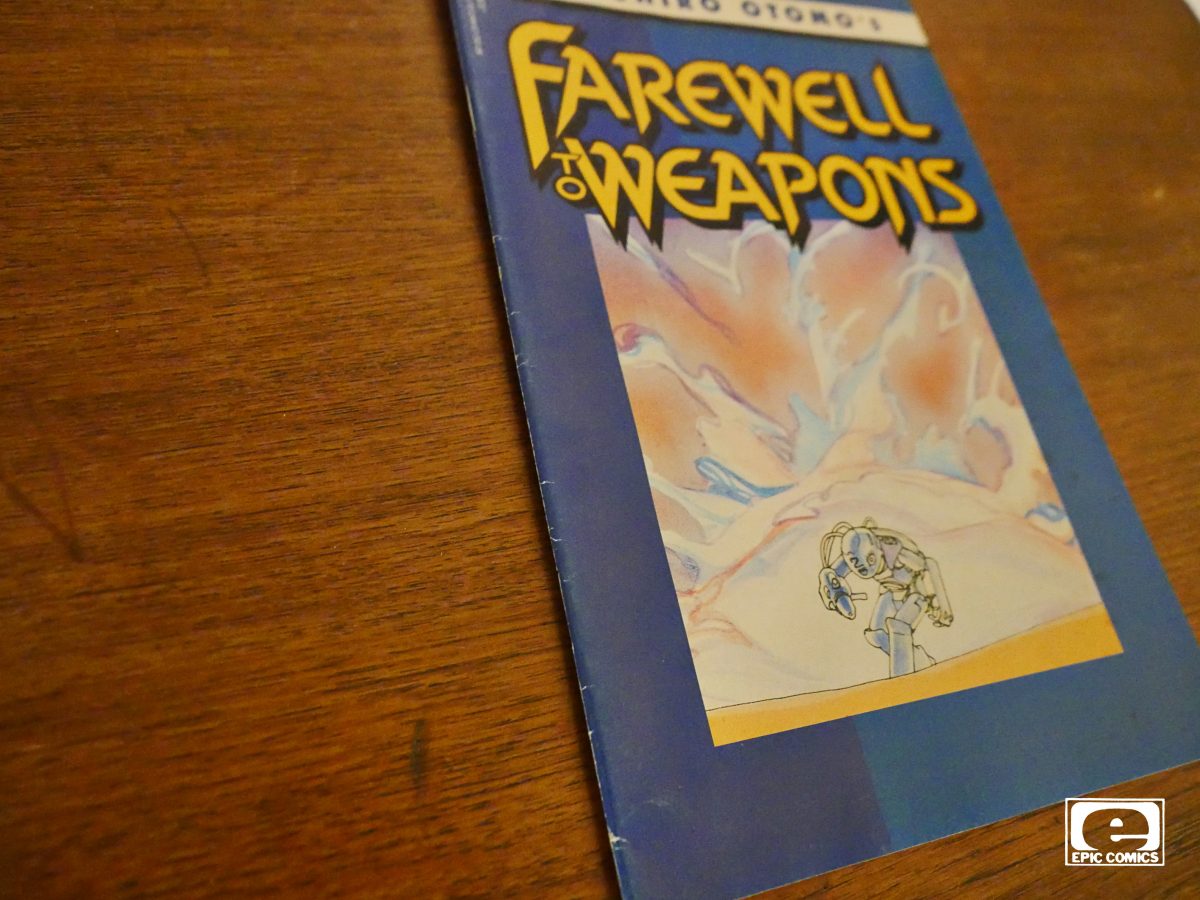 1992: Farewell to Weapons – TOTALLY EPIC